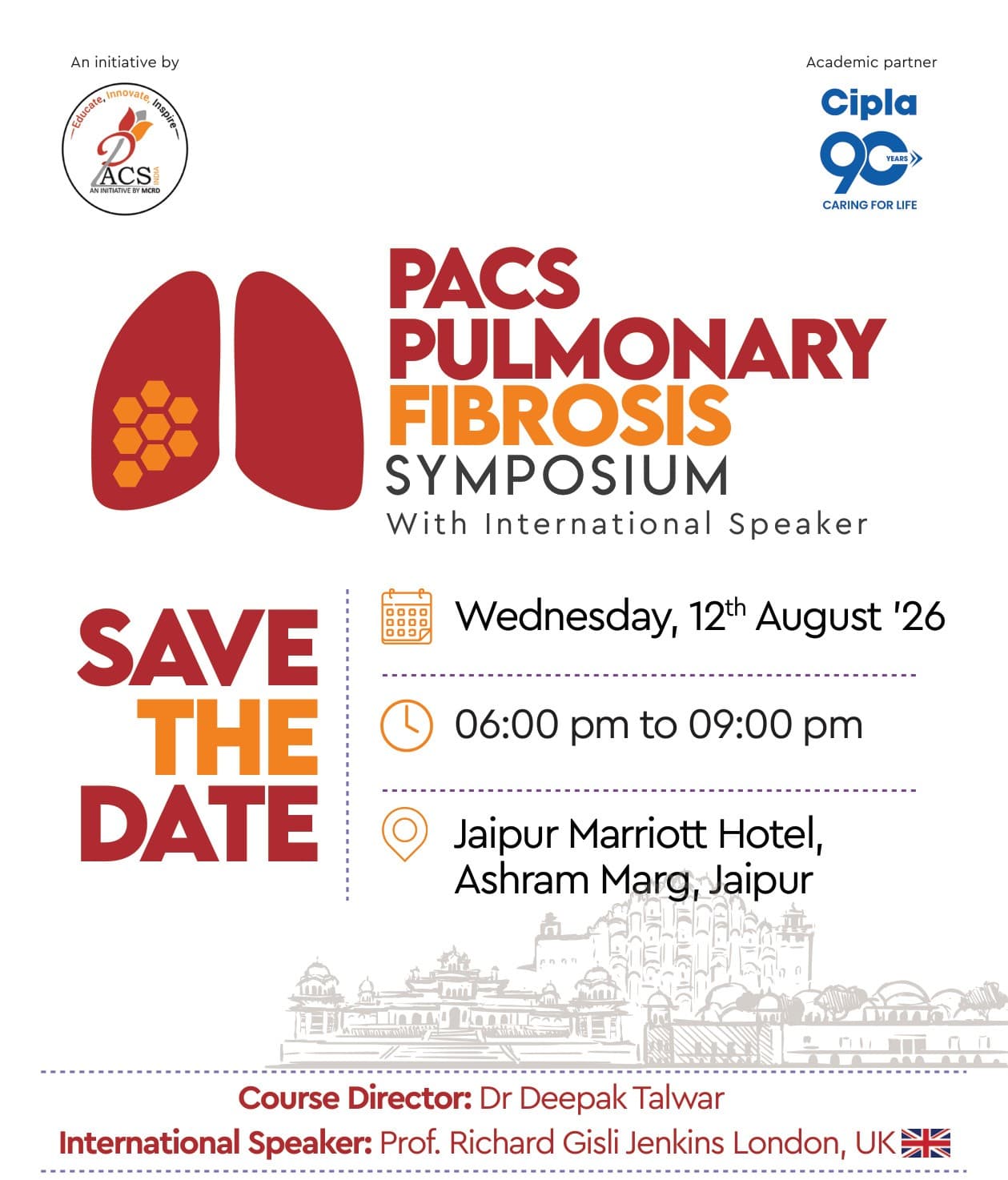 PACS Pulmonary Fibrosis Symposium — Save the Date, Wednesday 12 August '26, 6:00 pm to 9:00 pm, Jaipur Marriott Hotel