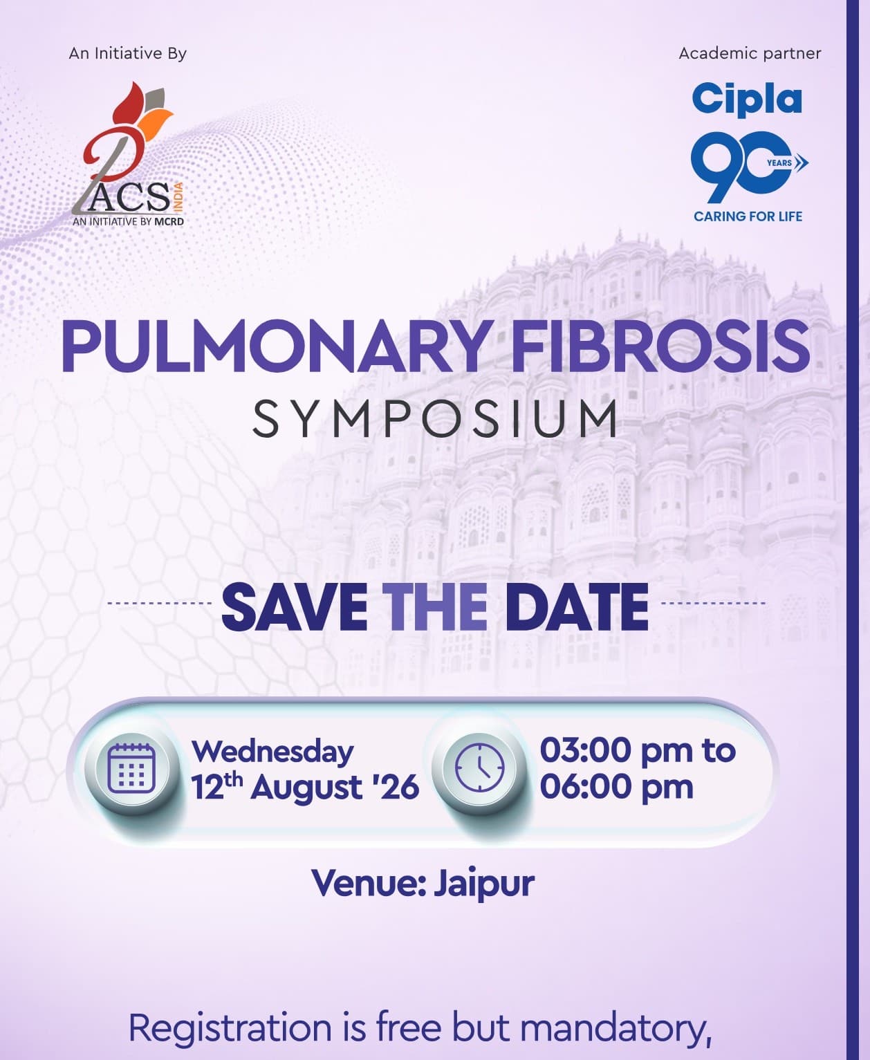 Pulmonary Fibrosis Symposium — Save the Date, Wednesday 12 August '26, 3:00 pm to 6:00 pm, Jaipur